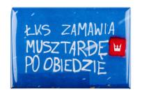 Opakowanie Magnes - Łódź ŁKS zamawia musztardę po obiedzie