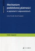 Okładka książki Mechanizm podzielonej płatności w pytaniach i odpowiedziach