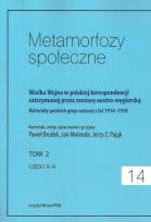 Opakowanie Metamorfozy społeczne tom 14 Wielka Wojna w polskiej korespondencji zatrzymanej