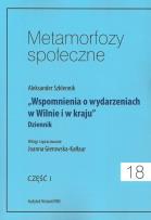 Opakowanie Metamorfozy społeczne tom 18 Wspomnienia o wydarzeniach w Wilnie…