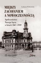 Okładka książki Między zacofaniem a nowoczesnością