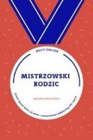 Okładka książki Mistrzowski rodzic