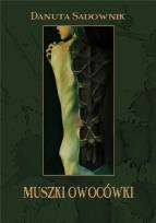 Okładka książki Muszki owocówki