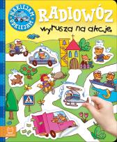 Okładka książki Naklejam - odklejam. Radiowóz wyrusza na akcję