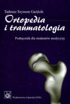 Okładka książki Ortopedia i traumatologia Podręcznik dla studentów medycyny