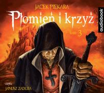 Okładka książki Płomień i krzyż T.3 audiobook