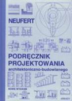Okładka książki Podręcznik projektowania - Neufert Ernst ARKADY