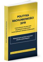 Okładka książki Polityka rachunkowości 2019 z komentarzem do planu kont dla jednostek budżetowych i samorządowych