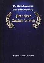 Okładka książki Polski proces ziemski do końca XV wieku Część 3 wersja angielska