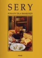 Okładka książki Porady dla smakoszy - Sery ARKADY
