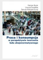 Okładka książki Praca i konsumpcja w perspektywie tworzenia ładu..