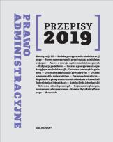 Okładka książki Prawo Administracyjne Przepisy 2019