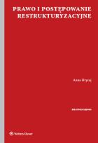 Okładka książki Prawo i postępowanie restrukturyzacyjne