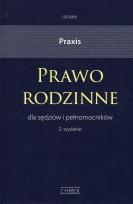 Okładka książki Praxis Prawo rodzinne dla sędziów i pełnomocników