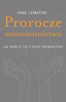 Okładka książki Prorocze wstawiennictwo