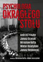 Okładka książki PSYCHOLOGIA OKRĄGŁEGO STOŁU