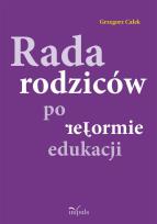 Okładka książki Rada rodziców po reformie edukacji
