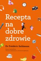 Okładka książki Recepta na dobre zdrowie