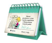 Okładka książki Sławne przysłowia i cytaty w języku angielskim z tłumaczeniem na język polski