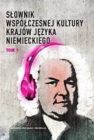 Okładka książki Słownik współczesnej kultury krajów j.niem. T.1