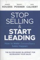 Okładka książki Stop Selling and Start Leading