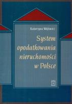 Okładka książki System opodatkowania nieruchomości w Polsce