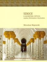 Okładka książki Szkice - O geometrii i sztuce: między Wsch. a Zach