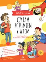 Okładka książki SZKOLNE SPRAWY CZYTAM ROZUMIEM I WIEM