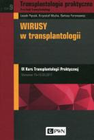 Okładka książki Transplantologia praktyczna Tom 9