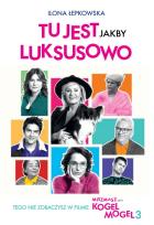 Okładka książki Tu jest jakby luksusowo