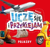 Okładka książki Uczę się i przyklejam. Pojazdy