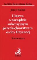 Okładka książki Ustawa o zarządzie sukcesyjnym przedsiębiorstwem osoby fizycznej