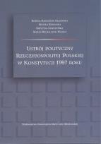 Okładka książki Ustrój polityczny RP w Konstytucji 1997 roku