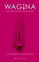 Okładka książki Wagina. Sekretna historia kobiecej siły