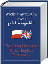 Okładka książki Wielki uniwersalny słownik polsko-angielski