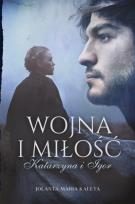 Okładka książki Wojna i miłość. Katarzyna i Igor