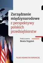 Okładka książki Zarządzanie międzynarodowe z perspektywy polskich przedsiębiorstw