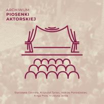 Okładka książki Archiwum piosenki aktorskiej
