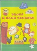 Okładka książki Bajka o Panu Zegarze + audiobook