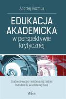 Okładka książki Edukacja akademicka w perspektywie krytycznej