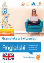 Okładka książki Gramatyka w ćwiczeniach. Angielski. Zbiór ćwiczeń i czasowniki nieregularne.