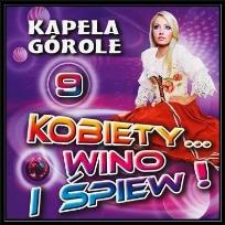 Okładka książki Kobiety... wino i śpiew! vol.9 CD