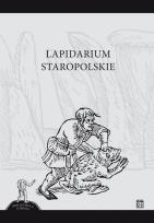Okładka książki Lapidarium Staropolskie