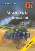 Okładka książki Motocykle Wehrmachtu Tank Power vol. CCII 467