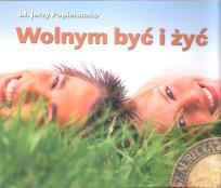 Okładka książki Perełka z aureolą 010 - Wolnym być i żyć