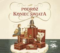 Okładka książki Podróż na koniec świata - Audiobook