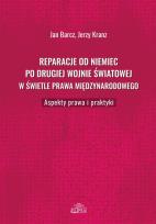 Okładka książki Reparacje od Niemiec po drugiej wojnie światowej w świetle prawa międzynarodowego