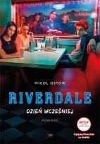 Okładka książki Riverdale. Dzień wcześniej