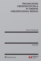 Okładka książki Świadczenie ubezpieczyciela w umowie ubezpieczenia mienia