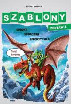 Okładka książki Szablony - Zestaw 4 - Smoki, smoczki, smoczyska